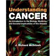 Understanding Cancer by McIntosh,J. Richard, 9780815345350