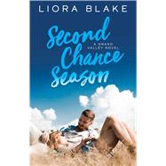 Second Chance Season by Blake, Liora, 9781501175350