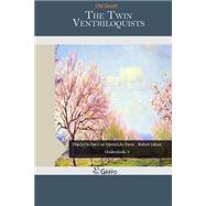 The Twin Ventriloquists by Sleuth, Old, 9781507595350
