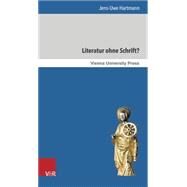 Literatur Ohne Schrift? by Hartmann, Jens-uwe, 9783847105350