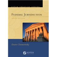 Aspen Treatise for Federal Jurisdiction by Erwin Chemerinsky, 9798892075350