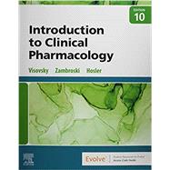 Introduction to Clinical Pharmacology, 10th Edition by Constance G Visovsky; Cheryl H Zambroski; Shirley Hosler, 9780323755351