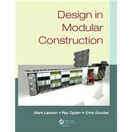 Design in Modular Construction by Lawson, Mark; Ogden, Ray; Goodier, Chris, 9780367865351