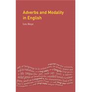 Adverbs and Modality in English by Hoye,Leo, 9780582215351