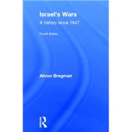 Israel's Wars: A History since 1947 by Bregman; Ahron, 9781138905351