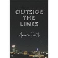 Outside the Lines by Patel, Ameera, 9781946395351