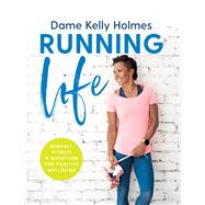 Running Life by Kelly Holmes, 9780857835352