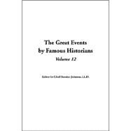 The Great Events By Famous Historians by Johnson, Rossiter, 9781414275352