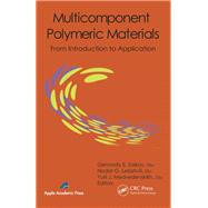 Multicomponent Polymeric Materials: From Introduction to Application by Zaikov; Gennady Efremovich, 9781926895352