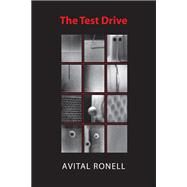 The Test Drive by Ronell, Avital; Doppelt, Suzanne, 9780252075353