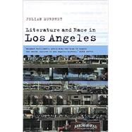Literature and Race in Los Angeles by Julian Murphet, 9780521805353