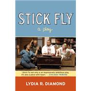 Stick Fly by Diamond, Lydia R., 9780810125353