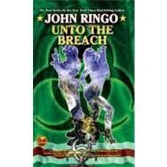 Unto the Breach by Ringo, John, 9781416555353