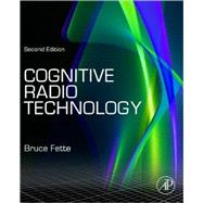 Cognitive Radio Technology by Fette, 9780123745354
