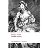 Moll Flanders by Defoe, Daniel; Starr, G. A.; Bree, Linda, 9780192805355