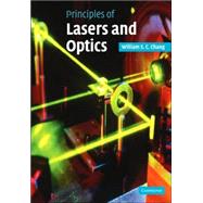 Principles of Lasers and Optics by William S. C. Chang, 9780521645355