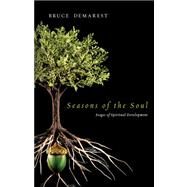Seasons of the Soul by Demarest, Bruce, 9780830835355