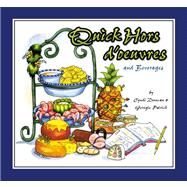 Quick Hors D'oeuvres and Beverages by Duncan, Cyndi; Patrick, Georgie, 9780977905355