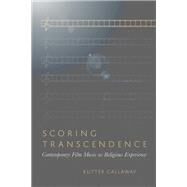Scoring Transcendence by Callaway, Kutter, 9781602585355