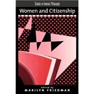 Women and Citizenship by Friedman, Marilyn, 9780195175356
