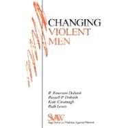 Changing Violent Men by Rebecca Emerson Dobash, 9780761905356