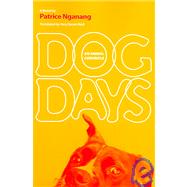 Dog Days by Reid, Amy Baram; Nganang, Alain Patrice, 9780813925356