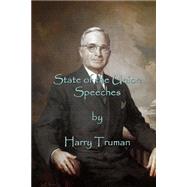 State of the Union Speeches by Truman, Harry S.; Lee, Russell, 9781511565356