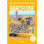 Barcelone Guide Un Grand Week-end by Collectif, 9782017215356