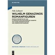 Wilhelm Genazinos Romanfiguren by Lehnert, Nils, 9783110625356