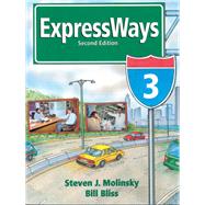 Expressways 3 by Molinsky, Steven J.; Bliss, Bill; Kennedy, Ann, 9780133855357