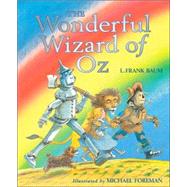 The Wonderful Wizard Of Oz by Foreman, Michael; Baum, L. Frank, 9781402725357