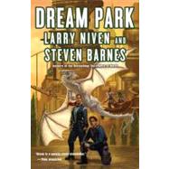 Dream Park by Niven, Larry; Barnes, Steven, 9781429935357