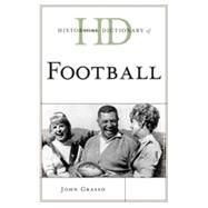Historical Dictionary of Football by Grasso, John, 9781442255357