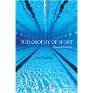 Philosophy of Sport: Core Readings by Jason Holt, 9781554815357