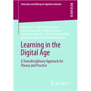 Learning in the Digital Age by David Kergel; Peter Pericles Trifonas; Arkaitz Letamendia; Michael Paulsen; Samuel Nowakowski; Patri, 9783658355357