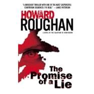 The Promise of a Lie by Roughan, Howard, 9780446615358