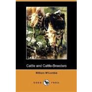 Cattle and Cattle-breeders by M'combie, William, 9781409985358