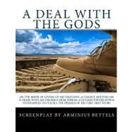 A Deal With the Gods by Bettels, Arminius; Borsing, Bert, 9781450545358