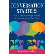 Conversation Starters by Chamberlain, Kim, 9781629145358