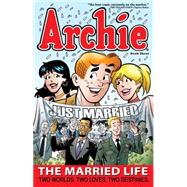 Archie: The Married Life Book 3 by Kupperberg, Paul; Ruiz, Fernando; Kennedy, Pat; Kennedy, Tim, 9781936975358