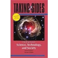 Taking Sides: Clashing Views in Science, Technology, and Society, 8/e Expanded by EASTON, 9780073515359