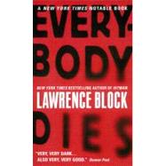 EVERYBODY DIES              MM by BLOCK LAWRENCE, 9780380725359