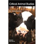 Critical Animal Studies by McCance, Dawne, 9781438445359