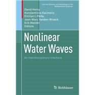Nonlinear Water Waves by Henry, David; Kalimeris, Konstantinos; Parau, Emilian; Vanden-Broeck, Jean-Marc; Wahln, Erik, 9783030335359