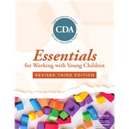 Essentials for Working with Young Children, Revised Third Edition (ESSENT5R) by Council for Professional Recognition, 9798990545359