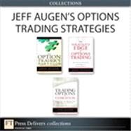 Jeff Augen's Options Trading Strategies (Collection) by Jeff  Augen, 9780133035360