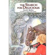 The Search for Delicious by Babbitt, Natalie, 9780374465360