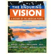 Bundle: The Enduring Vision: A History of the American People, Loose-leaf Version, 9th + MindTap History, 2 terms (12 months) Printed Access Card by Boyer, Paul; Clark, Clifford; Halttunen, Karen; Kett, Joseph; Salisbury, Neal, 9781337595360