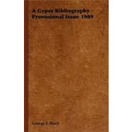 A Gypsy Bibliography by Black, George F., 9781444655360