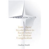 Unreconciled by Smith, Andrea, 9781478005360